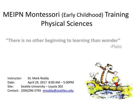 MEIPN Montessori (Early Childhood) Training Physical Sciences
