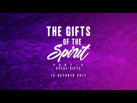 Understanding The Gifts Of The Spirit