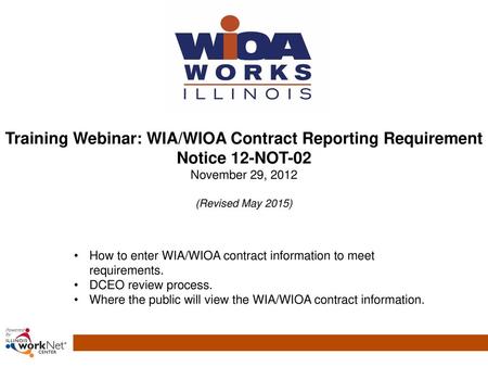 Training Webinar: WIA/WIOA Contract Reporting Requirement