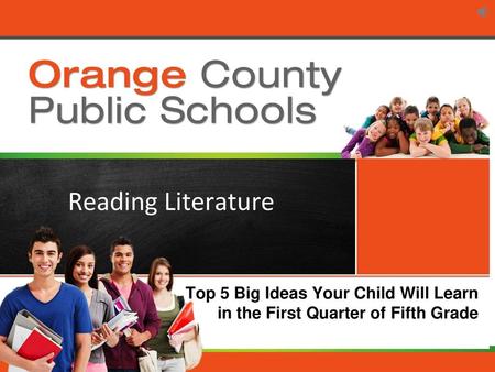 Reading Literature Welcome to this presentation about the top 5 big ideas your child will learn in the first quarter of fifth grade. Top 5 Big Ideas Your.