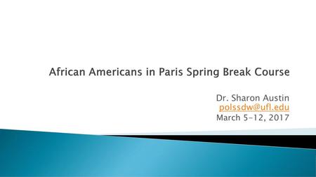 African Americans in Paris Spring Break Course