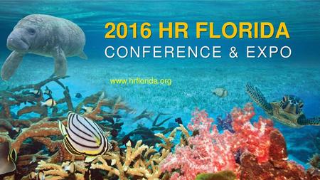 2016 HR FLORIDA CONFERENCE & EXPO