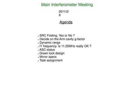 Main Interferometer Meeting