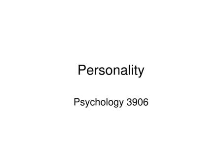 Personality Psychology 3906.