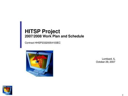 HITSP Project 2007/2008 Work Plan and Schedule