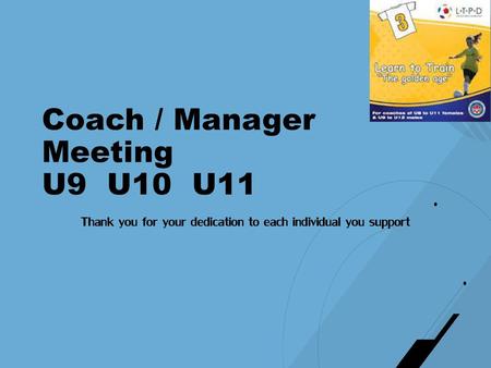 Coach / Manager Meeting U9 U10 U11