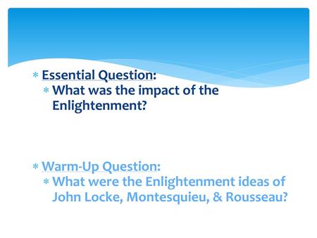 What was the impact of the Enlightenment?