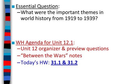 What were the important themes in world history from 1919 to 1939?