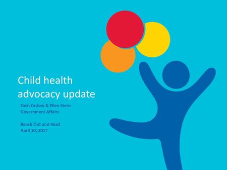 Child health advocacy update