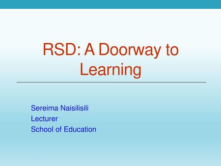 RSD: A Doorway to Learning