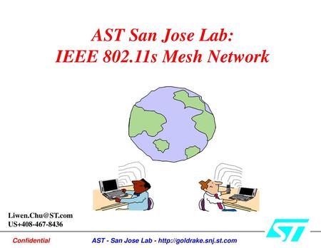 AST San Jose Lab: IEEE s Mesh Network