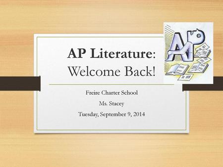 AP Literature: Welcome Back!