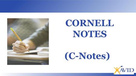 CORNELL NOTES (C-Notes)
