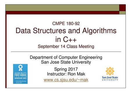 CMPE Data Structures and Algorithms in C++ September 14 Class Meeting