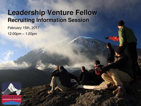 Leadership Venture Fellow Recruiting Information Session