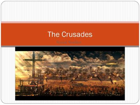 The Crusades Social Studies.
