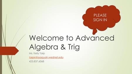 Welcome to Advanced Algebra & Trig