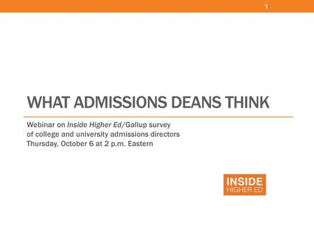 What Admissions dEANs think