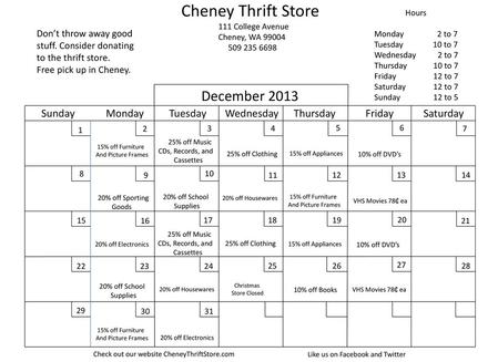 Cheney Thrift Store December 2013 Sunday Monday Tuesday Wednesday