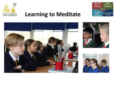 Learning to Meditate.