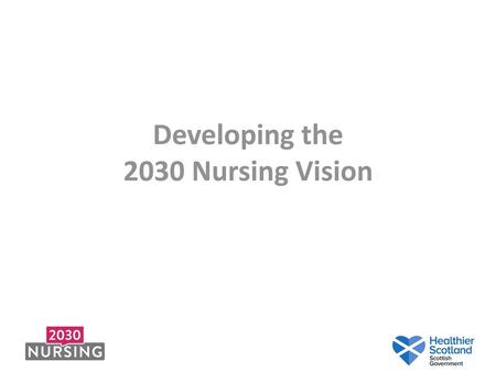 Developing the 2030 Nursing Vision