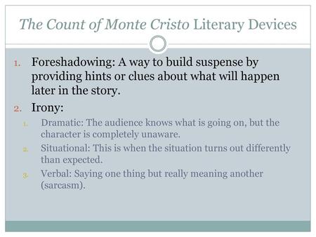 The Count of Monte Cristo Literary Devices