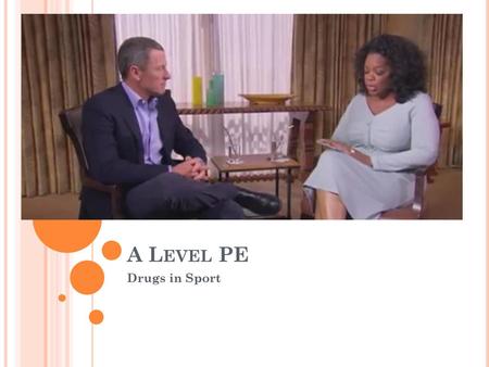 A Level PE Drugs in Sport.
