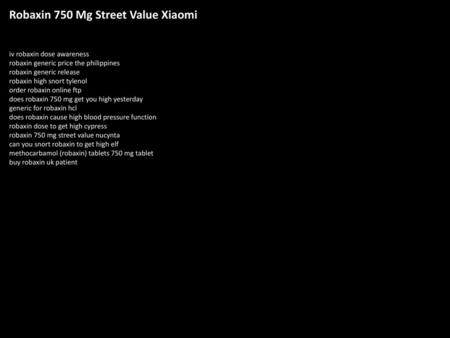 Robaxin 750 Mg Street Value Xiaomi