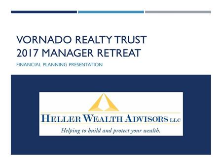 VoRNADO Realty TrusT 2017 Manager retreat