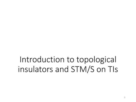 Introduction to topological insulators and STM/S on TIs