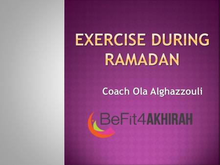 Exercise during Ramadan