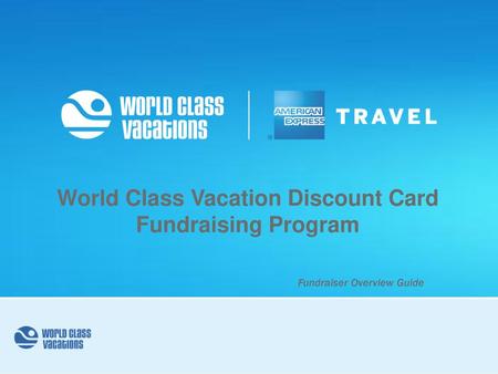 World Class Vacation Discount Card Fundraising Program