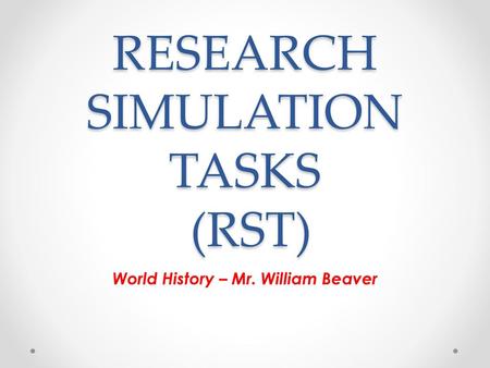 RESEARCH SIMULATION TASKS (RST)