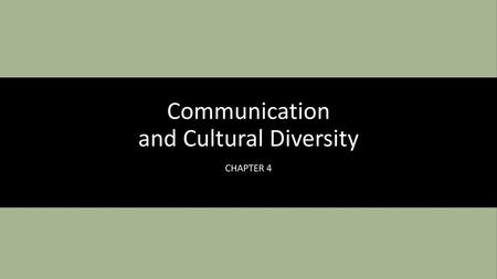 Communication and Cultural Diversity