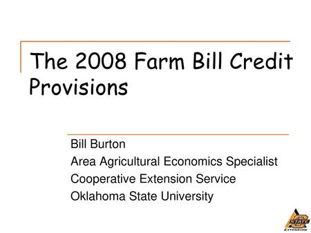 The 2008 Farm Bill Credit Provisions