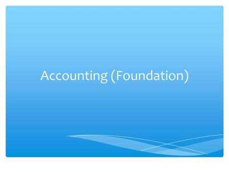 Accounting (Foundation)