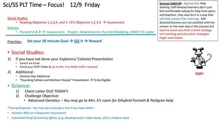 Sci/SS PLT Time – Focus! 12/9 Friday