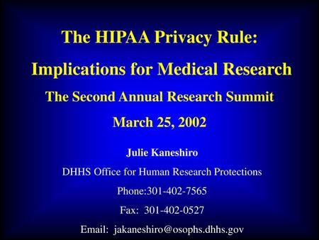The HIPAA Privacy Rule: Implications for Medical Research