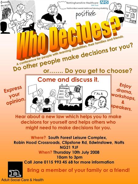 Who Decides? Do other people make decisions for you?