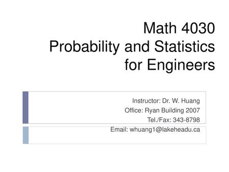 Math 4030 Probability and Statistics for Engineers