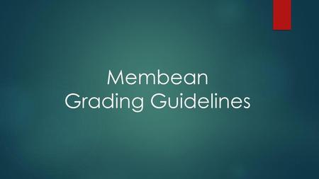 Membean Grading Guidelines.