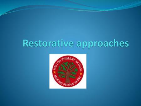Restorative approaches