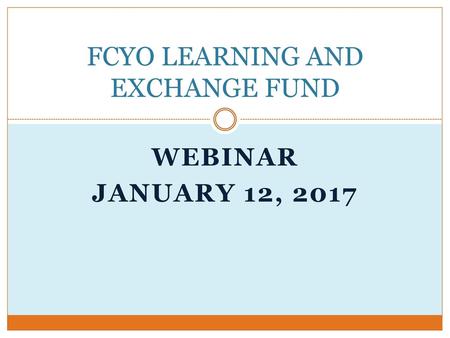 FCYO LEARNING AND EXCHANGE FUND