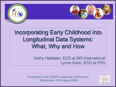 Incorporating Early Childhood into Longitudinal Data Systems: