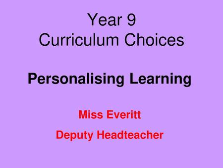 Year 9 Curriculum Choices