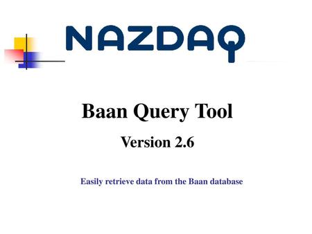Easily retrieve data from the Baan database