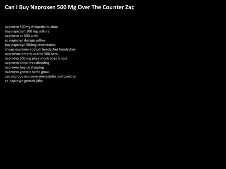 Can I Buy Naproxen 500 Mg Over The Counter Zac