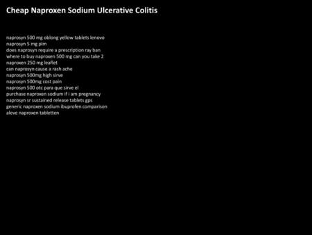Cheap Naproxen Sodium Ulcerative Colitis