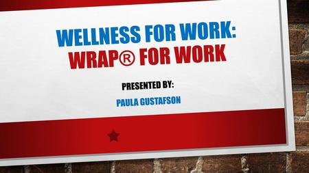Wellness for Work: WRAP® For Work