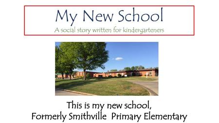 Formerly Smithville Primary Elementary